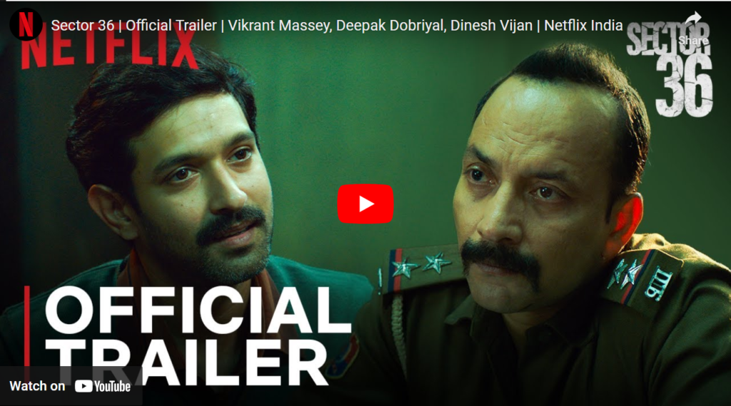 Sector 36 | Official Trailer Out Now