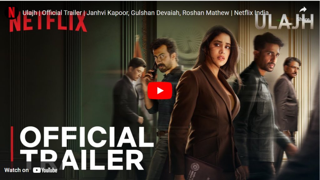 Ulajh | Official Trailer | Netflix India