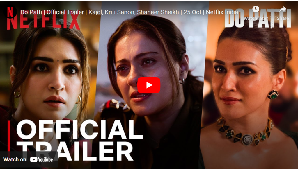 Do Patti | Official Trailer 